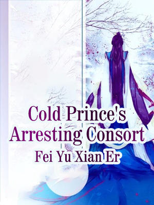 Cold Prince's Arresting Consort
